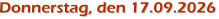 Donnerstag, den 17.09.2026